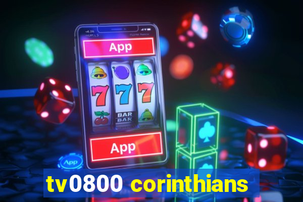 tv0800 corinthians